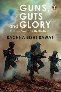 Guns, Guts and Glory: Stories from the Battlefield (Box Set)