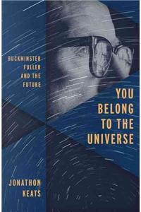 You Belong to the Universe