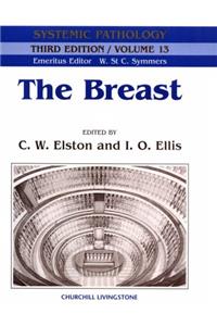 The Breast: Volume 13 in the Systemic Pathology Series, 3e (Systemics Association)