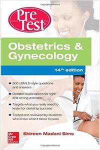 Obstetrics And Gynecology PreTest Self-Assessment And Review, 14th Edition