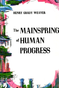 Mainspring of Human Progress