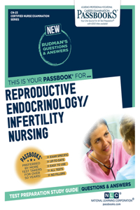 Reproductive Endocrinology/Infertility Nursing (CN-23)