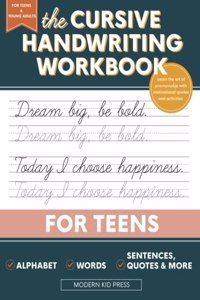 The Cursive Handwriting Workbook for Teens