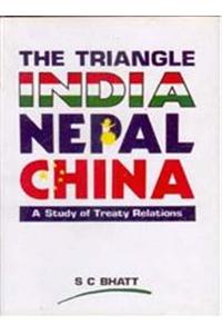 Triangle: India/Nepal/China - A Study in Treaty Relations
