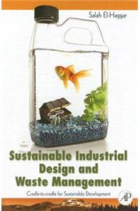 Sustainable Industrial Design and Waste Management