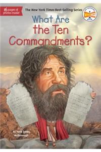 What Are the Ten Commandments?