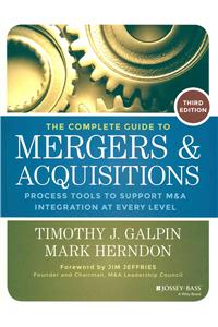 Complete Guide to Mergers and Acquisitions