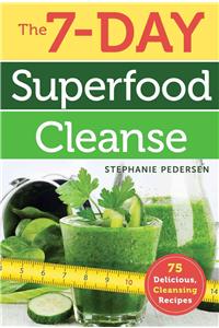 The 7-Day Superfood Cleanse