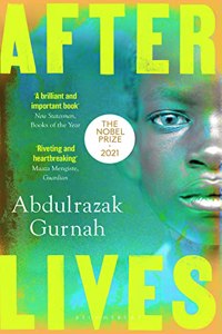 Afterlives: By the winner of the Nobel Prize in Literature 2021