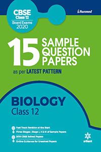 15 Sample Question Papers Biology Class 12th CBSE 2019-2020 (Old edition)