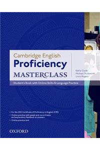 Cambridge English: Proficiency (CPE) Masterclass: Student's Book with Online Skills and Language Practice Pack