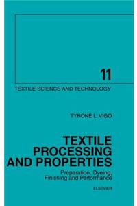 Textile Processing and Properties