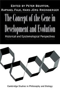 Concept of the Gene in Development and Evolution