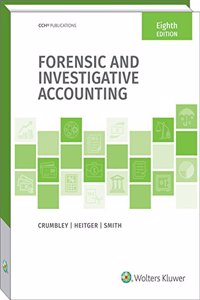 Forensic and Investigative Accounting (8th Edition)
