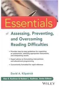 Essentials of Assessing, Preventing, and Overcoming Reading Difficulties