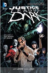 Justice League Dark Vol. 2: The Books of Magic (the New 52)
