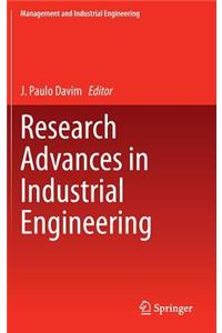 Research Advances in Industrial Engineering