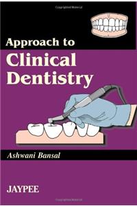 Approach to Clinical Dentistry