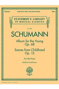 Schumann - Album for the Young * Scenes from Childhood
