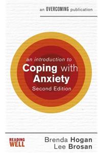 An Introduction to Coping with Anxiety, 2nd Edition