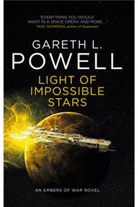 Light of Impossible Stars: An Embers of War Novel