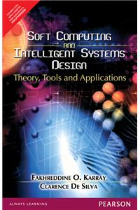 Soft Computing and Intelligent Systems Design