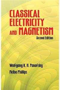 Classical Electricty and Magnetism