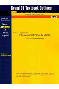 Studyguide for Entrepreneurial Finance by Stancill, ISBN 9780324134759