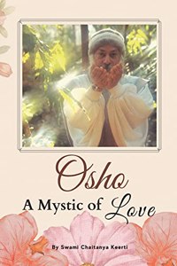 Osho: A Mystic of Love
