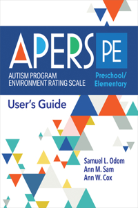 Autism Program Environment Rating Scale - Preschool/Elementary (Apers-Pe)