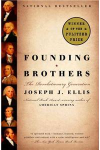 Founding Brothers: The Revolutionary Generation