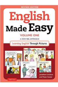 English Made Easy Volume One
