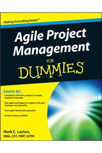 Agile Project Management for Dummies