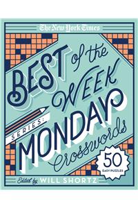 New York Times Best of the Week Series: Monday Crosswords