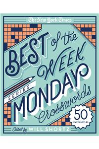 The New York Times Best of the Week Series: Monday Crosswords