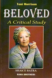Toni Morrison : Beloved (a critical study)