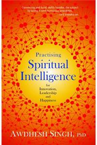 Practising Spiritual Intelligence