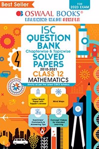 Oswaal ISC Question Bank Class 12 Mathematics Book (For 2023 Exam)