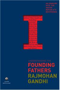 Understanding the Founding Fathers