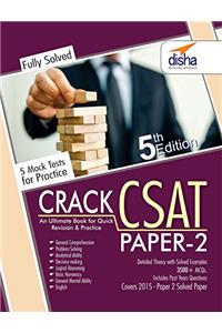 Crack CSAT - Paper 2 with 5 Mock Tests (General Studies IAS Prelims) Fifth Edition