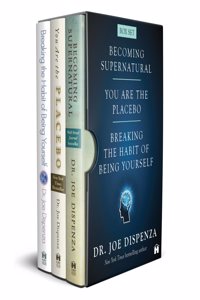 Dr. Joe Dispenza Box Set (Breaking the Habit of Being Yourself, You Are the Placebo, Becoming Supernatural)