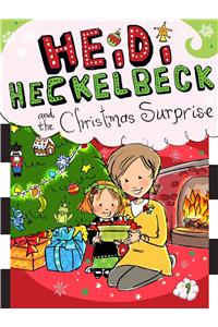 Heidi Heckelbeck and the Christmas Surprise