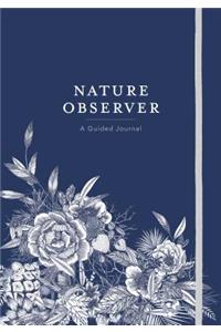 Nature Observer: A Guided Journal