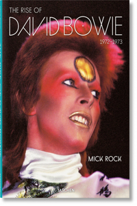 Mick Rock. the Rise of David Bowie. 1972-1973