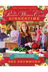 The Pioneer Woman Cooks—Dinnertime