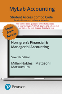 Mylab Accounting with Pearson Etext -- Combo Access Card -- For Horngren's Financial & Managerial Accounting