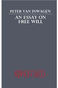 An Essay on Free Will