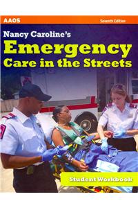 Nancy Caroline's Emergency Care In The Streets, Student Workbook
