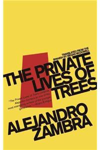 The Private Lives Of Trees