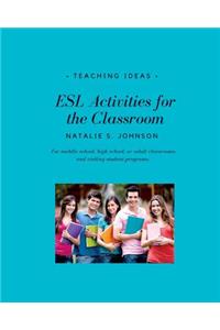 ESL Activities for the Classroom